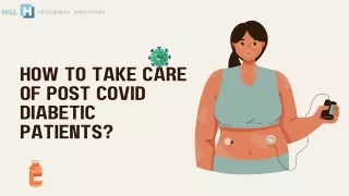 How To Take Care Of Post Covid Diabetic Patients