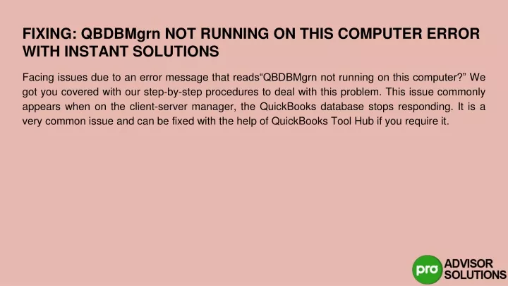 fixing qbdbmgrn not running on this computer error with instant solutions