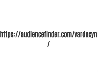 https audiencefinder com vardaxyn
