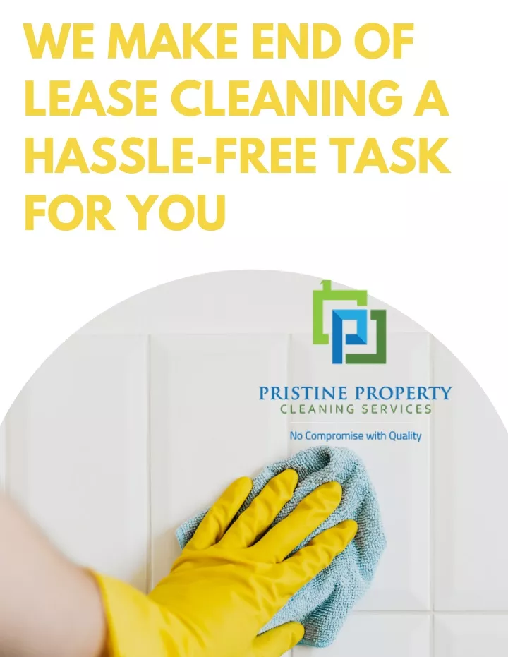we make end of lease cleaning a hassle free task