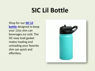 SIC Lil Bottle