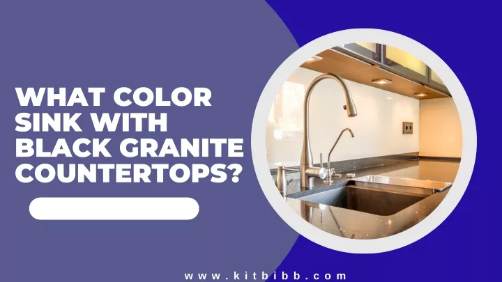 what color sink with black granite countertops