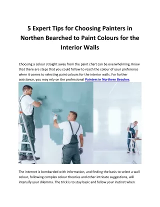 5 Expert Tips for Choosing Painters in Northen Beaches to Paint Colours for the