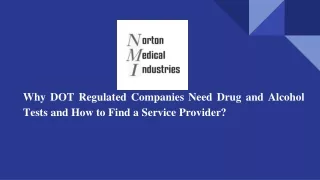 Why DOT Regulated Companies Need Drug and Alcohol Tests and How to Find a Service Provider_