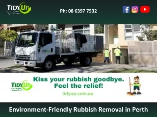 Environment-Friendly Rubbish Removal in Perth