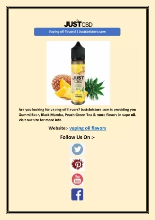Vaping oil flavorsl | Justcbdstore.com