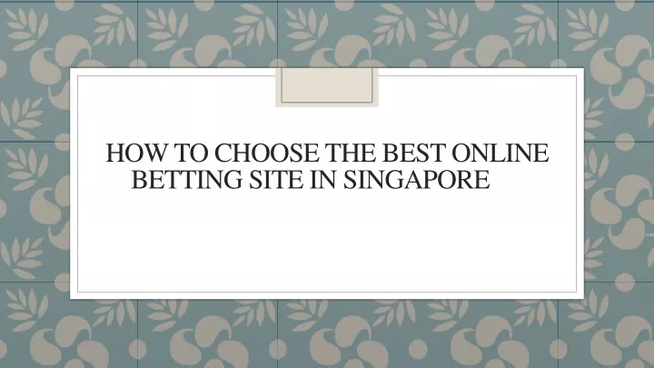 how to choose the best online betting site