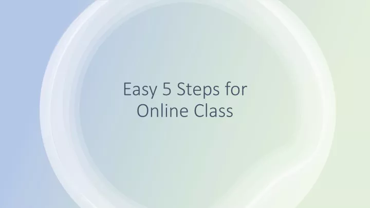 easy 5 steps for online class