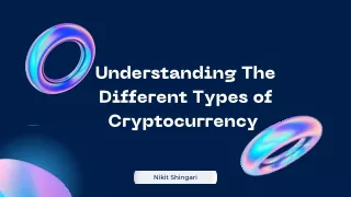 Understanding The Different Types of Cryptocurrency