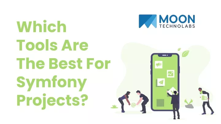 which tools are the best for symfony projects