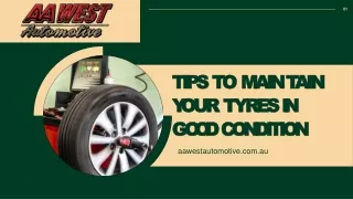 Tips to maintain your tyres in good condition