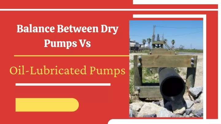 balance between dry pumps vs
