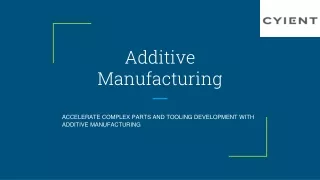 Additive Manufacturing | Cyient