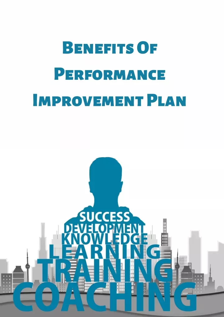 benefits of performance improvement plan