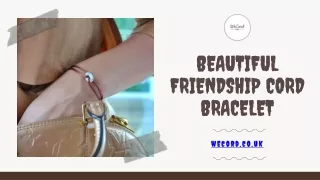 Beautiful Friendship Cord Bracelet - Wecord London