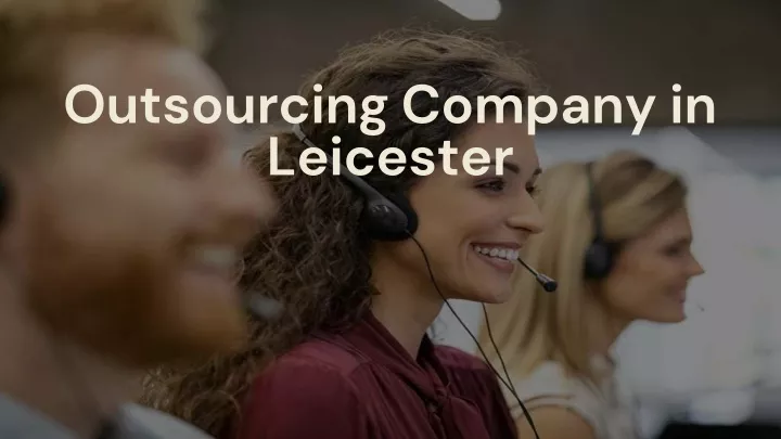 outsourcing company in leicester