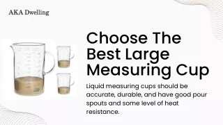 Choose The Best Large Measuring Cup