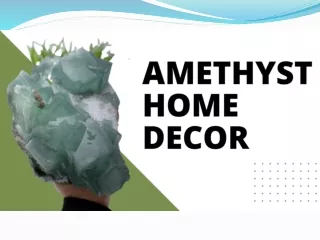 Here are the Top Amethyst Home Decor