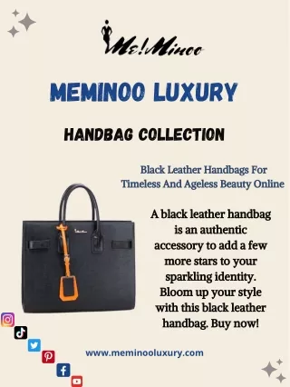 Black Leather Handbags For Timeless And Ageless Beauty Online – Meminooluxury