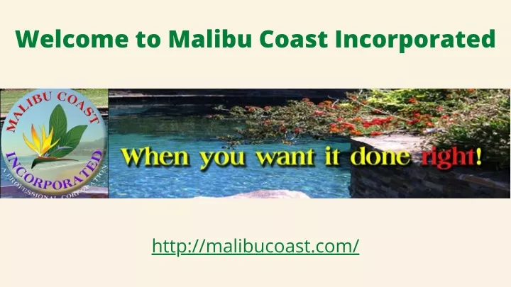 welcome to malibu coast incorporated