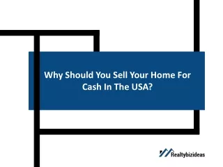 Benefits Of Selling A House For Cash | Realty Biz Ideas