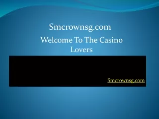 Best online casino singapore 2022 - Smcrownsg.com