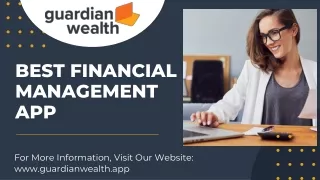 Best Financial Management App | Grow Your Wealth - GuardianWealth