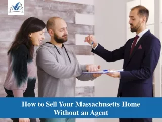 Tips to Sell Your Massachusetts Home Without an Agent