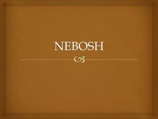 NEBOSH Course in Kochi  and UAE