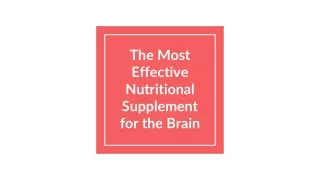 The Most Effective Nutritional Supplement for the Brain