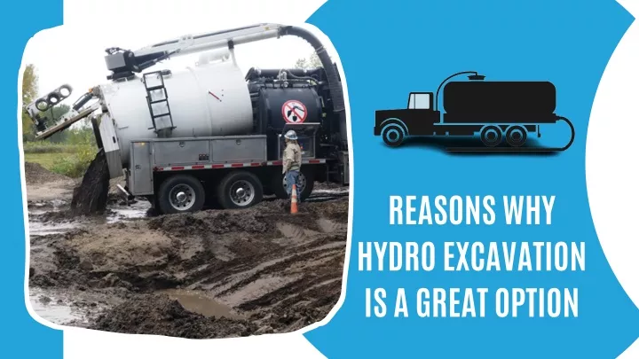 reasons why hydro excavation is a great option