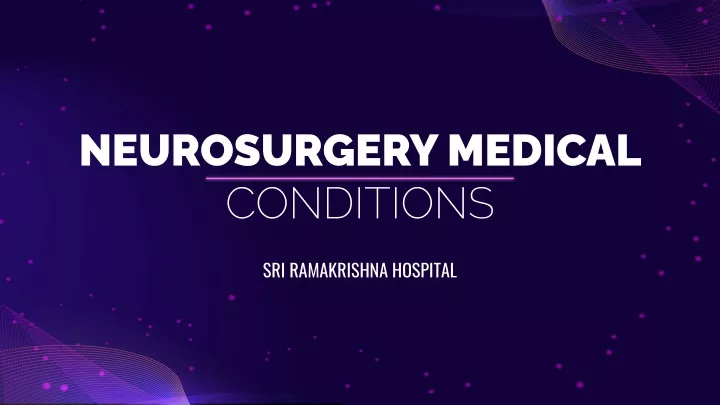 neurosurgery medical conditions
