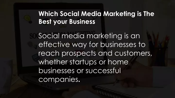 which social media marketing is the best your business