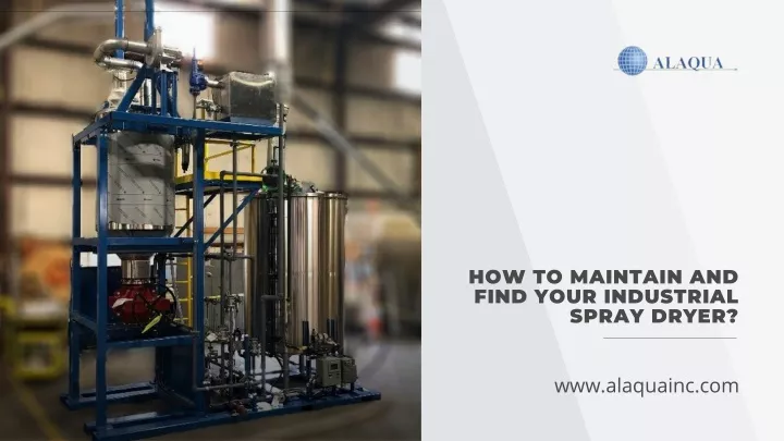 how to maintain and find your industrial spray