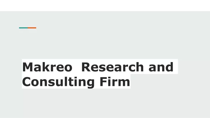 makreo research and consulting firm