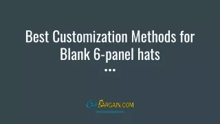 best customization methods for blank 6 panel hats