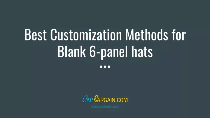 best customization methods for blank 6 panel hats