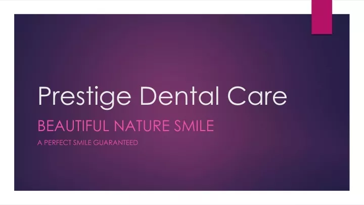 prestige dental care