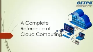 A Complete Reference of Cloud Computing