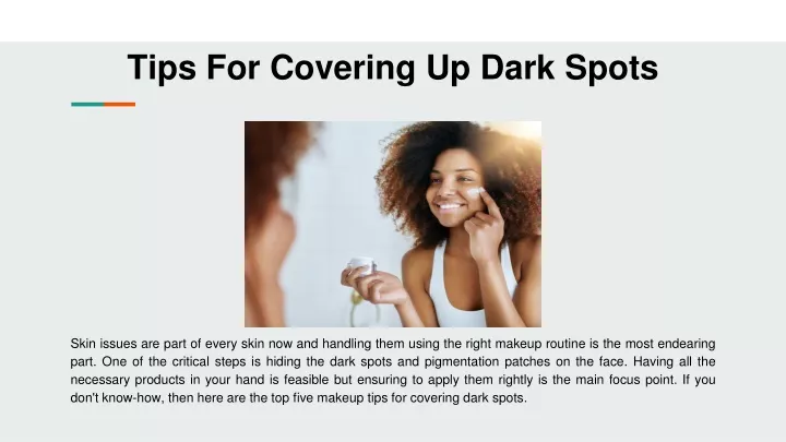 tips for covering up dark spots