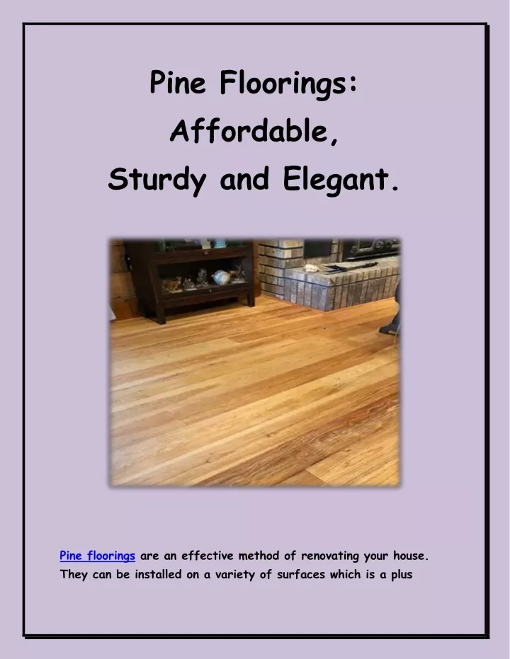 pine floorings affordable sturdy and elegant