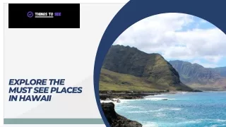 Explore The Must See Places In Hawaii