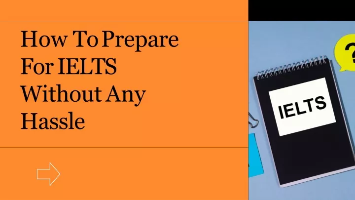 how to prepare for ielts without any hassle