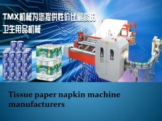 Tissue paper napkin machine manufacturers