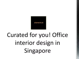 Curated for you! Office interior design in Singapore