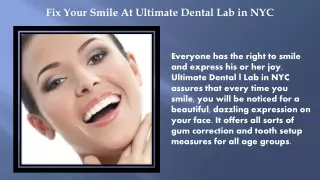 fix your smile at ultimate dental lab in nyc