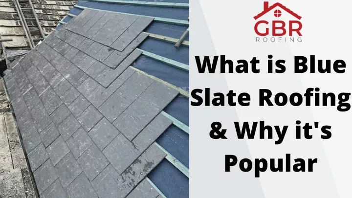 what is blue slate roofing why it s popular