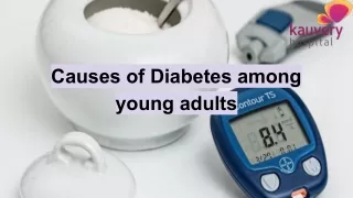 Causes of Diabetes among young Adults