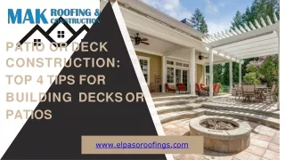 Patio or Deck Construction Top 4 Tips for Building Decks or Patios - Mak Roofing & Construction