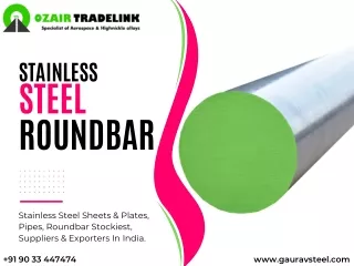 Best Stainless Steel Roundbar Suppliers & Exporters In India